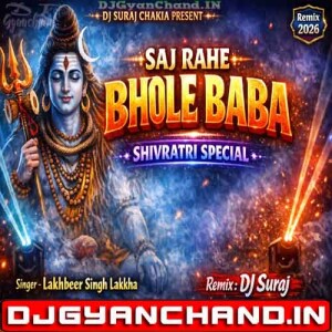 Saj rahe Bhole Baba Lakhbeer Singh Circuit Mix DJ Suraj Chakia Saj rahe Bhole Baba Lakhbeer Singh Circuit Mix DJ Suraj Chakia